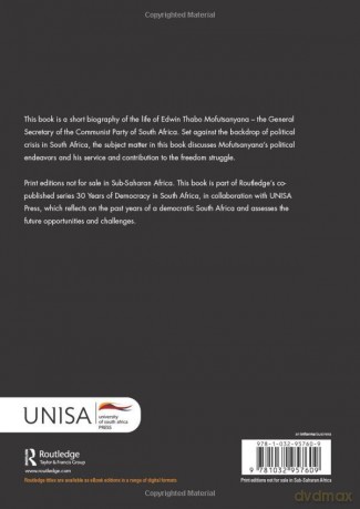 The Making of an African Communist: Edwin Thabo Mofutsanyana: And the Communist Party of South Africa 1927 to 1939 (30 Years of Democracy in South Africa) - Robert Edgar [KSIĄŻKA]