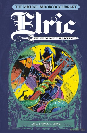 The Michael Moorcock Library Vol.2 - Elric: Sailor on the Seas of Fate: Elric: The Sailor on the Seas of Fate - Michael Moorcock [KSIĄŻKA]