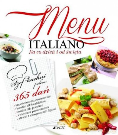 Menu Italiano Na Co Dzień I Od Święta Tw [KSIĄŻKA]