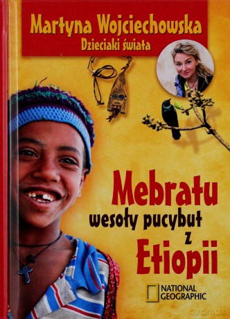 Merbatu Wesoły Pucybut Z Etiopii Tw - Martyna Wojciechowska [KSIĄŻKA]