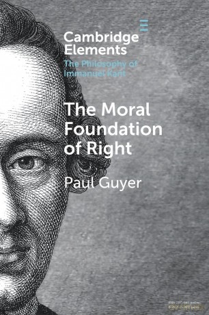 The Moral Foundation of Right (Elements in the Philosophy of Immanuel Kant) - Guyer [KSIĄŻKA]