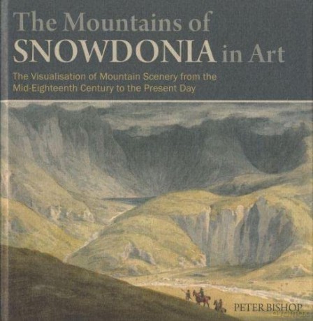 The Mountains of Snowdonia in Art - Peter Bishop [KSIĄŻKA]