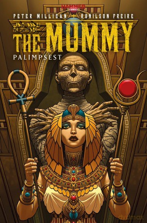 The Mummy: Palimpsest - Peter Milligan [KSIĄŻKA]