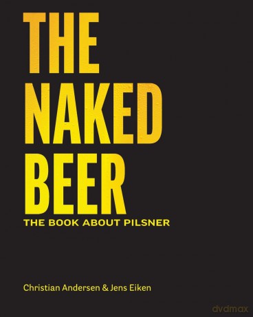 The Naked Beer - Christian Andersen and Jens Eiken [KSIĄŻKA]