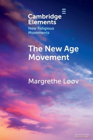 The New Age Movement (Elements in New Religious Movements) - Margrethe LA¸A¸v [KSIĄŻKA]