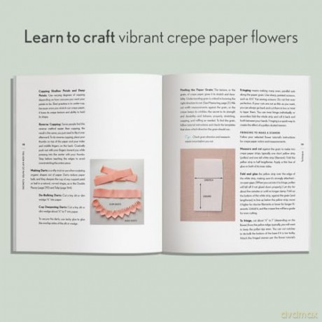 The New Art of Paper Flowers: The Complete Guide to Crafting Gorgeous Crepe Paper Flowers - Quynh D. Nguyen [KSIĄŻKA]