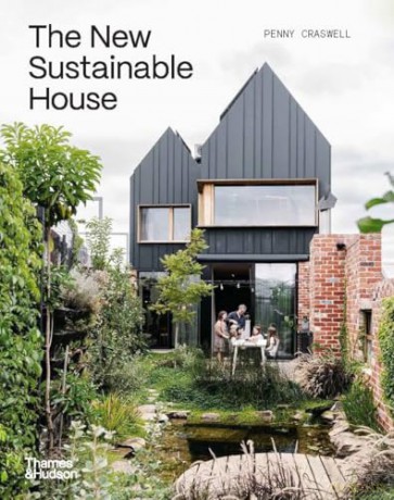 The New Sustainable House - Penny Craswell [KSIĄŻKA]