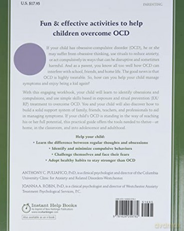 The OCD Workbook for Kids: Skills to Help Children Manage Obsessive Thoughts and Compulsive Behaviors (An Instant Help Book for Teens) - Anthony C. Puliafico PhD [KSIĄŻKA]