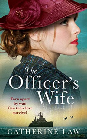 The Officer's Wife: A heartbreaking WW2 historical novel from Catherine Law - Catherine Law [KSIĄŻKA]