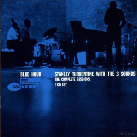 Stanley Turrentine And The Three Sounds: Blue Hour - The Complete Sessions [2CD]
