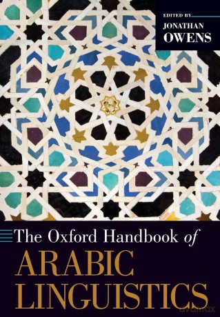 The Oxford Handbook of Arabic Linguistics (Oxford Handbooks) - Jonathan Owens [KSIĄŻKA]