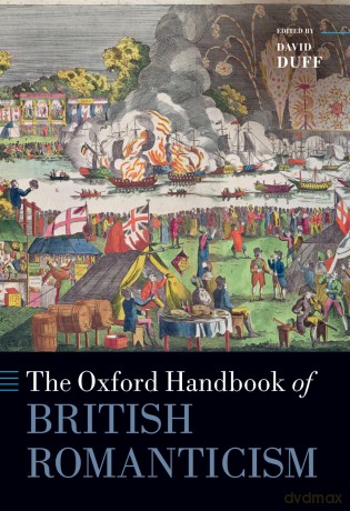 The Oxford Handbook of British Romanticism (Oxford Handbooks) - David Duff [KSIĄŻKA]