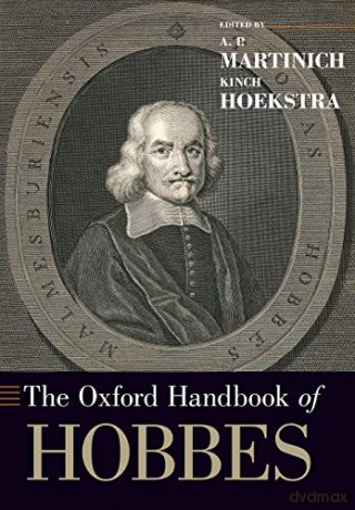 The Oxford Handbook of Hobbes (Oxford Handbooks) - A.P. Martinich [KSIĄŻKA]