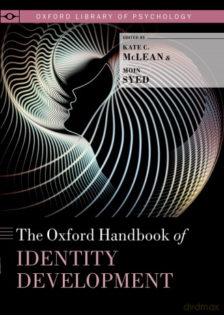 The Oxford Handbook of Identity Development (Oxford Library of Psychology) - Kate C. Mclean [KSIĄŻKA]