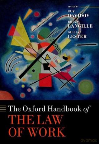 The Oxford Handbook of the Law of Work - Guy Davidov [KSIĄŻKA]