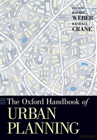 The Oxford Handbook of Urban Planning (Oxford Handbooks) - Rachel Weber [KSIĄŻKA]