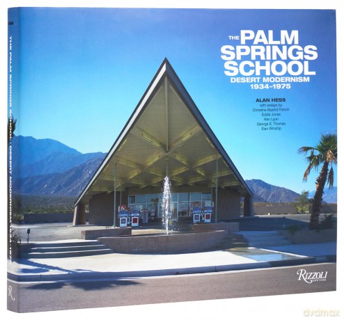 The Palm Springs School - Alan Hess [KSIĄŻKA]