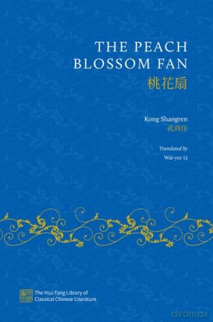 The Peach Blossom Fan (The Hsu-Tang Library of Classical Chinese Literature) - Kong Shangren [KSIĄŻKA]