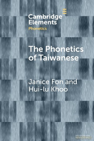 The Phonetics of Taiwanese (Elements in Phonetics) - Janice Fon [KSIĄŻKA]