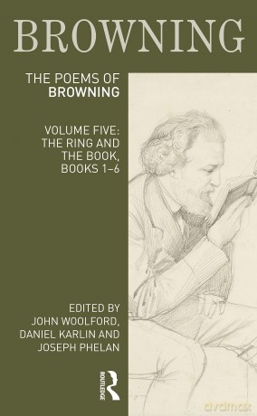 The Poems of Robert Browning: Volume Five: The Ring and the Book, Books 1-6: 5 (Longman Annotated English Poets) - John Woolford [KSIĄŻKA]