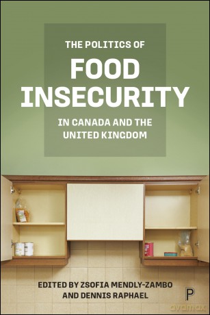 The Politics of Food Insecurity in Canada and the United Kingdom - Zsofia Mendly-Zambo [KSIĄŻKA]