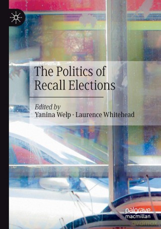 The Politics of Recall Elections - Yanina Welp [KSIĄŻKA]