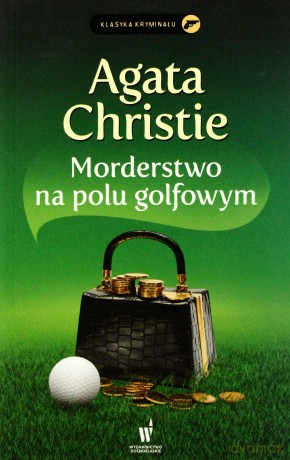 Morderstwo Na Polu Golfowym - Christie Agata [KSIĄŻKA]