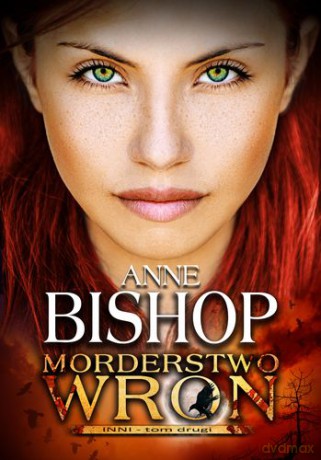 Morderstwo Wron Inni Tom 2 - Anne Bishop [KSIĄŻKA]