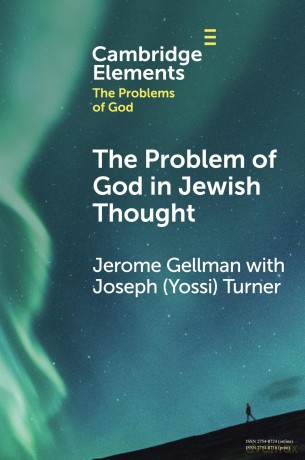 The Problem of God in Jewish Thought (Elements in the Problems of God) - Gellman [KSIĄŻKA]