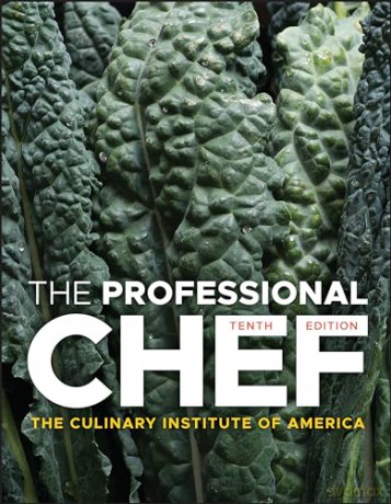 The Professional Chef - The Culinary Institute of America (CIA) [KSIĄŻKA]