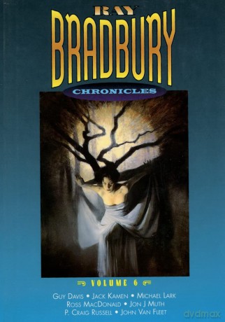 The Ray Bradbury Chronicles Volume 6: v. 2 (Dead Samurai) - Ray Bradbury [KSIĄŻKA]
