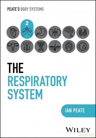 The Respiratory System (Peate's Body Systems) - Ian Peate [KSIĄŻKA]
