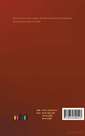 The Rise and Fall of the Confederate Government: Volume 2 - Jeferson Davis [KSIĄŻKA]