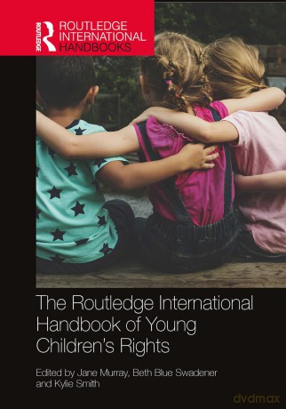 The Routledge International Handbook of Young Children's Rights (Routledge International Handbooks of Education) - Jane Murray [KSIĄŻKA]