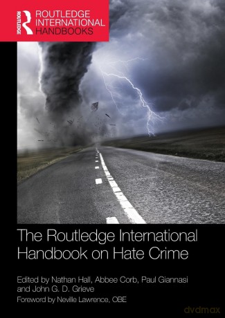 The Routledge International Handbook on Hate Crime (Routledge International Handbooks) - Nathan Hall [KSIĄŻKA]