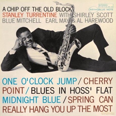 Stanley Turrentine: A Chip Off The Old Block (RVG) [CD]