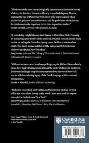 The Slow Death of Slavery in Dutch New York: A Cultural, Economic, and Demographic History, 1700-1827 - Michael J. Douma [KSIĄŻKA]