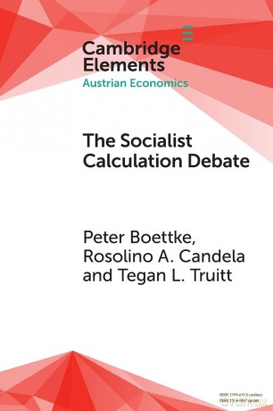 The Socialist Calculation Debate: Theory, History, and Contemporary Relevance (Elements in Austrian Economics) - Boettke [KSIĄŻKA]