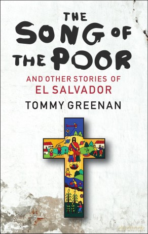 The Song of the Poor: And other stories from El Salvador - Tommy Greenan [KSIĄŻKA]