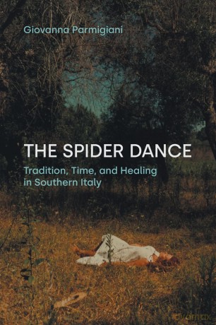 The Spider Dance: Tradition, Time, and Healing in Southern Italy (Contemporary and Historical Paganism) - Giovanna Parmigiani [KSIĄŻKA]