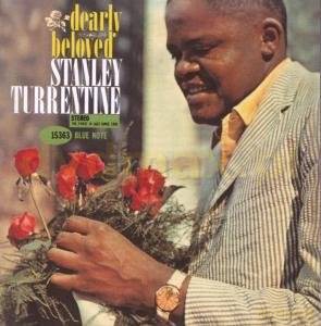 Stanley Turrentine: Dearly Beloved (RVG) [CD]