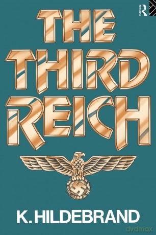 The Third Reich - Klaus Hildebrand [KSIĄŻKA]