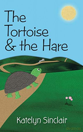 The Tortoise and the Hare - Katelyn Sinclair [KSIĄŻKA]