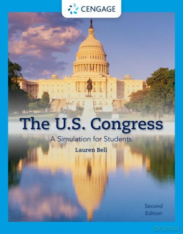 The U.S. Congress: A Simulation for Students - Lauren Bell [KSIĄŻKA]