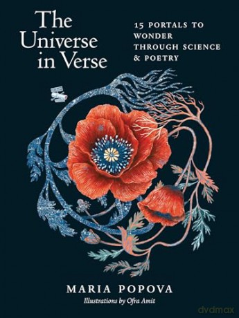 The Universe in Verse: 15 Portals to Wonder through Science and Poetry - Maria Popova [KSIĄŻKA]