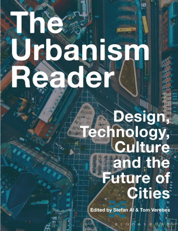 The Urbanism Reader: Design, Technology, Culture and the Future of Cities - Stefan Al [KSIĄŻKA]