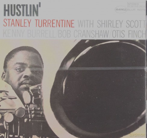 Stanley Turrentine: Hustlin' (RVG) [CD]