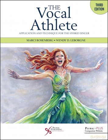 The Vocal Athlete: Application and Technique for the Hybrid Singer - Marci Daniels Rosenberg [KSIĄŻKA]