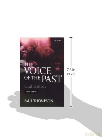 The Voice of the Past: Oral History - Paul Thompson [KSIĄŻKA]