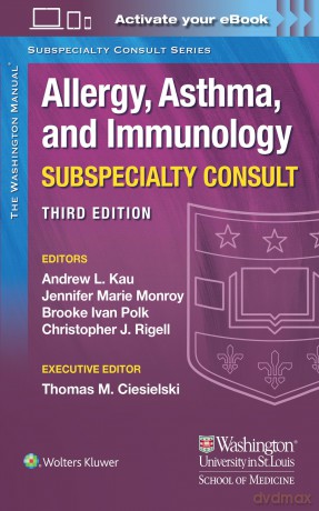 The Washington Manual Allergy, Asthma, and Immunology Subspecialty Consult (The Washington Manual Subspecialty Consult Series) - Dr. ANDREW KAU MD [KSIĄŻKA]
